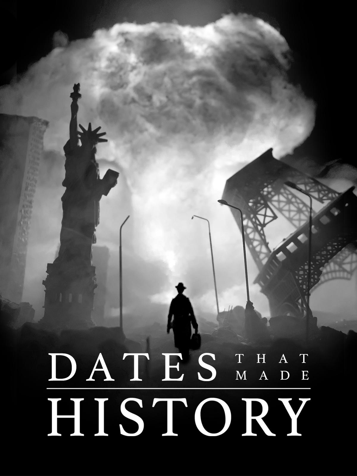 Dates That Made History